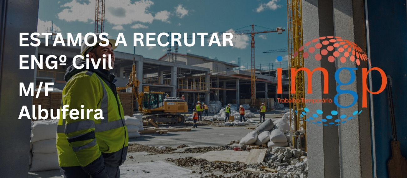 Engenheiro Civil (M/F) — Albufeira